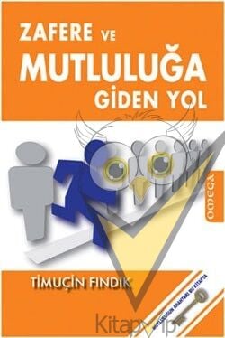 Zafere ve Mutluluğa Giden Yol