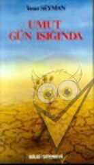 Umut Gün Işığında