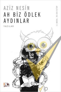 Ah Biz Ödlek Aydınlar