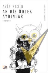 Ah Biz Ödlek Aydınlar