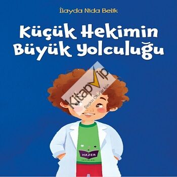 Küçük Hekimin Büyük Yolculuğu