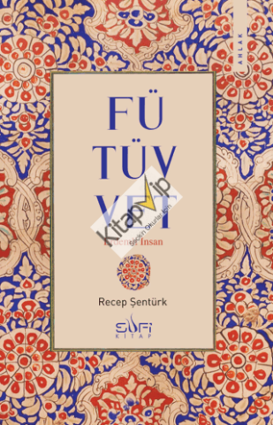 Fütüvvet - Erdemli İnsan