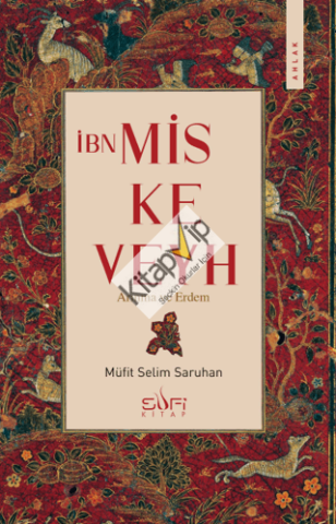 İbn Miskeveyh - Arınma ve Erdem