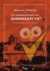 Pili Adrianupoleos'tan Edirnekapı'ya