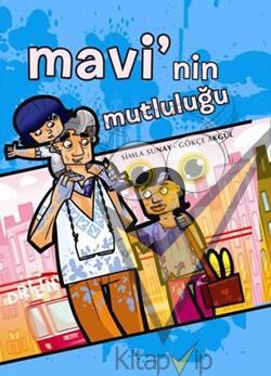 Mavi’nin Mutluluğu