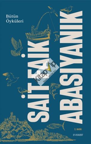 Sait Faik Abasıyanık Bütün Öyküleri