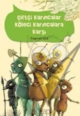 Çiftçi Karıncalar Köleci Karıncalara Karşı