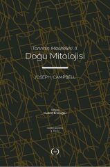Tanrının Maskeleri II  Doğu Mitolojisi