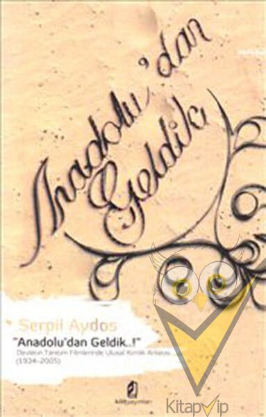 Anadolu’dan Geldik