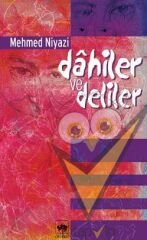 Dahiler ve Deliler