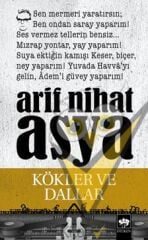 Kökler ve Dallar Bütün Eserleri / Şiirler 3