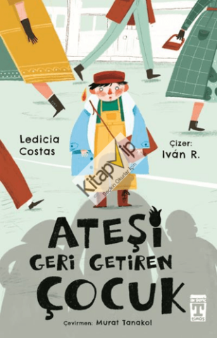 Ateşi Geri Getiren Çocuk