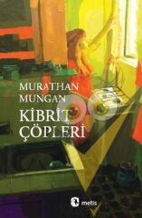 Kibrit Çöpleri: Takribi ve Vasati Kıpkısa Öyküler