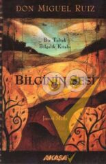 Bilginin Sesi Bir Toltek Bilgelik Kitabı