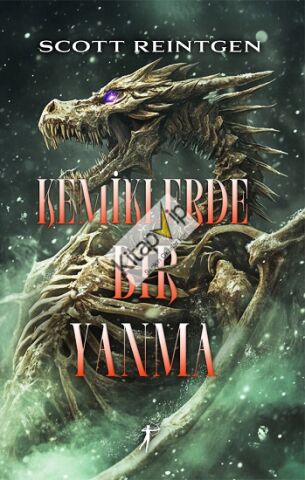 Kemiklerde Bir Yanma