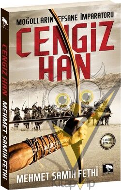 Moğolların Efsane İmparatoru Cengiz Han