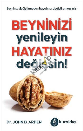 Beyninizi Yenileyin Hayatınız Değişsin!