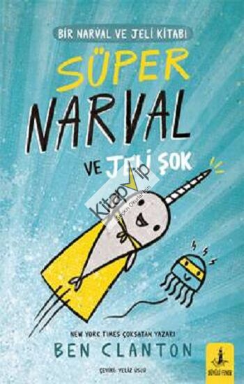 Süper Narval Ve Jeli - Şok