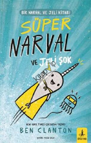 Süper Narval Ve Jeli - Şok