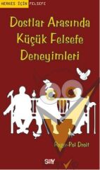 Dostlar Arasında Küçük Felsefe Deneyimleri