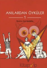Anılardan Öyküler 1