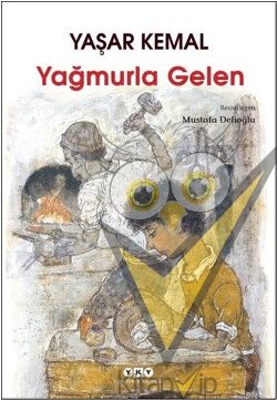 Yağmurla Gelen