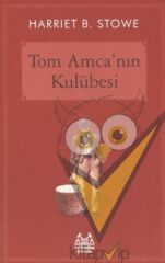 Tom Amca’nın Kulübesi