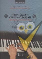 Minyatürler ve On Piyano Parçası / Miniatures and Ten Piano Pieces