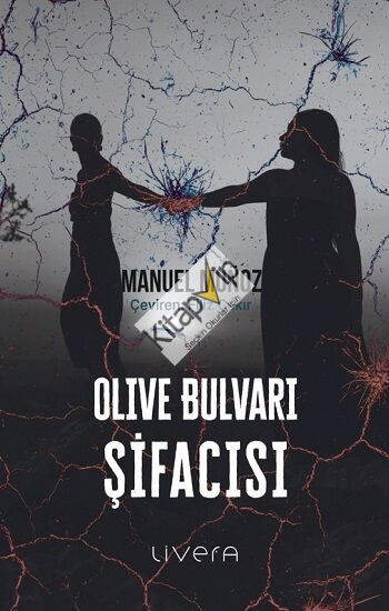 Olive Bulvarı Şifacısı