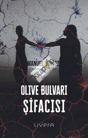 Olive Bulvarı Şifacısı