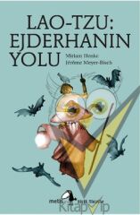 Metis Küçük Filozoflar Serisi 05 - Lao-Tzu: Ejderhanın Yolu
