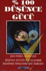 % 100 Düşünce Gücü