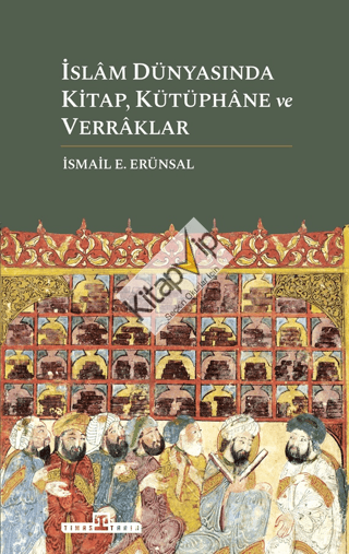 İslam Dünyasında Kitap, Kütüphane ve Verraklar