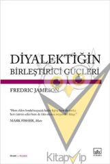 Diyalektiğin Birleştirici Güçleri