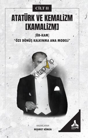 Atatürk ve Kemalizm [Kamalizm] II