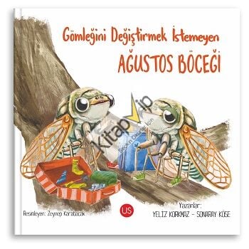 Gömleğini Değiştirmek İstemeyen Ağustos Böceği