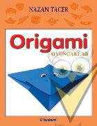 Origami: Oyuncaklar