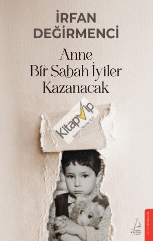 Anne Bir Sabah İyiler Kazanacak