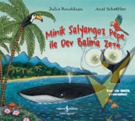 Minik Salyangoz Pepe İle Dev Balina Zeze