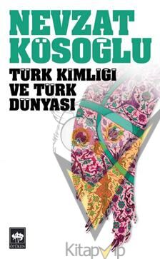 Türk Kimliği ve Türk Dünyası