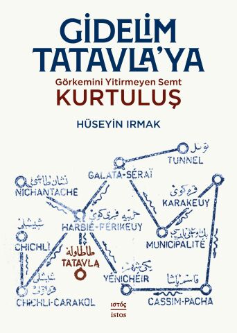 Gidelim Tatavla'ya: Görkemini Yitirmeyen Semt Kurtuluş