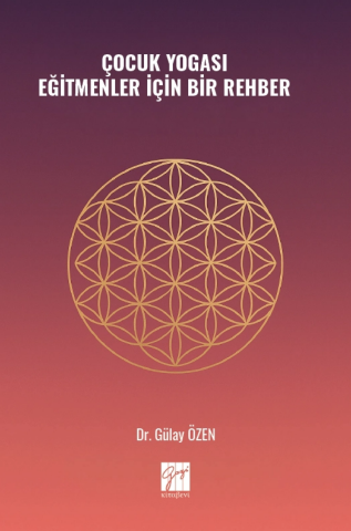 Çocuk Yogası Eğitmenler İçin Bir Rehber