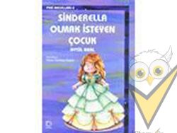 Sinderella Olmak İsteyen Çocuk
