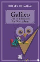 Galileo - Gözleri Yıldızlarda Bir Bilim Adamı