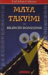 Maya Takvimi ve Bilincin Dönüşümü
