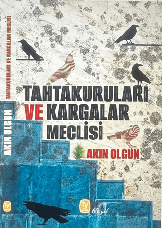 Tahtakuruları Ve Kargalar Meclisi