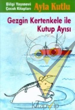Gezgin Kertenkele ile Kutup Ayısı 2. Kitap