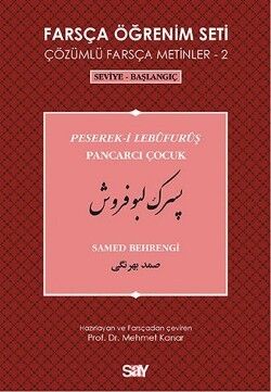 Farsça Öğrenim Seti 2 - Pancarcı Çocuk (Peserek-i Lebüfurüş)