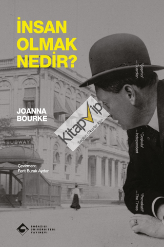 İnsan Olmak Nedir?