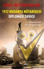 1922 Mudanya Mütarekesi Diplomasi Savaşı